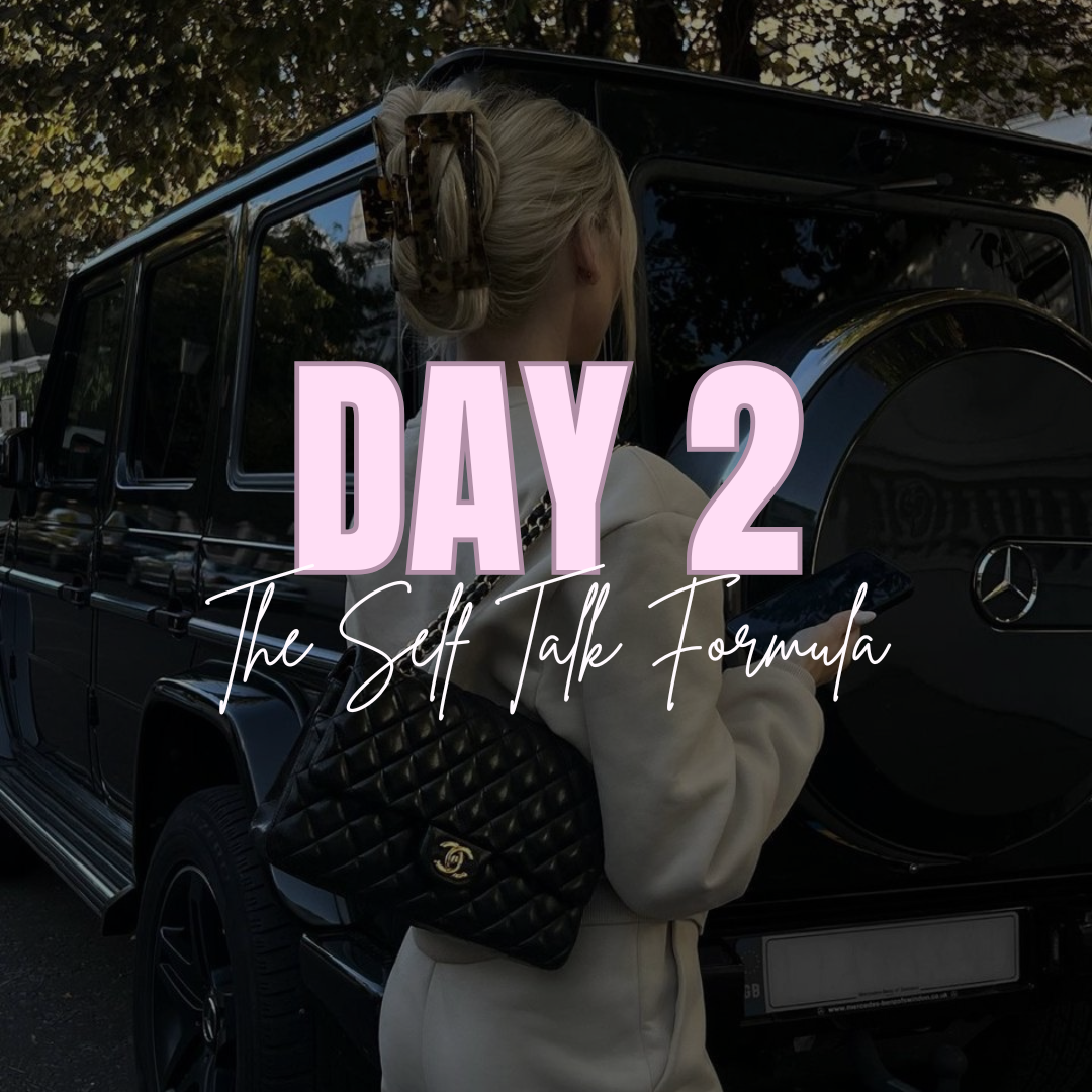 Day 2... The Self Talk Formula